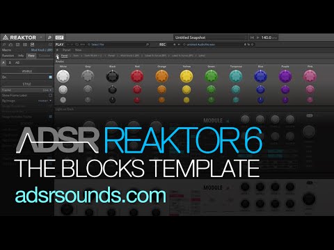 Reaktor 6 Blocks pt 4 - Intro to building using the Blocks Template