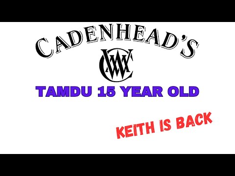 Cadenheads Tamdhu 15 Year Old: #547