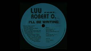 Luv Feat. Robert O. | I'll Be Waiting (Chicago Mix)