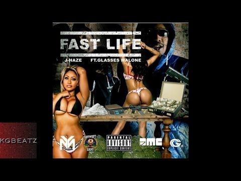 J-Haze ft. Glasses Malone - Fast Life [New 2016]