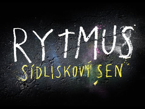 Thumbnail for video: RYTMUS sídliskový sen Official Trailer Thumbnail for video: RYTMUS sídliskový sen Official Trailer