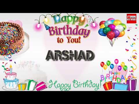 Happy Birthday ARSHAD _||_ Birthday Song_||_Best_Wishes_||