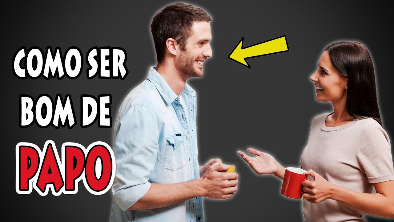 Como ser Bom de Papo (Em 5 Passos)