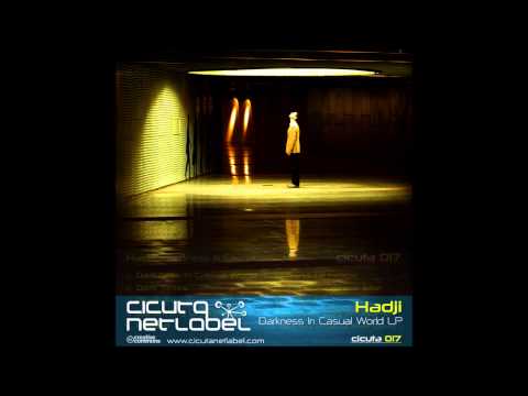 Hadji - Darkness In Casual World (Outro)