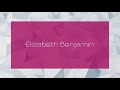 Elizabeth Benjamin Appearance