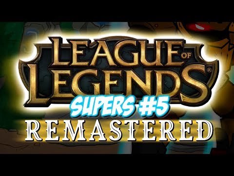 League of Legends Supers #5 REMASTERED