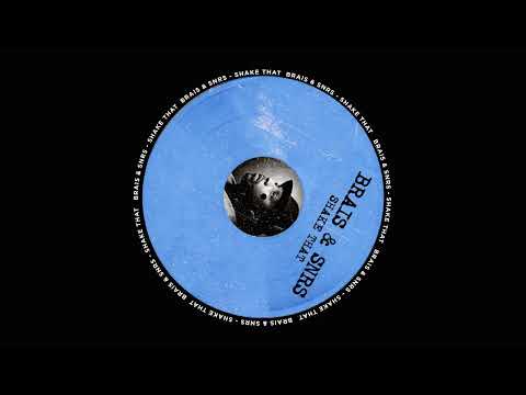 Brais & SNRS - Shake That