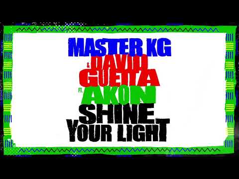 Master KG "Shine your light" ft David Guetta et Akon