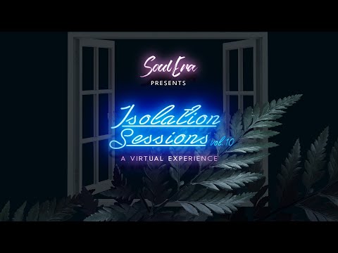 Isolation Sessions, Vol. 10 | #RnB