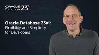 Download the video "Oracle Database 23ai: Flexibility and Simplicity for Developers"