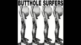 Butthole Surfers -The Shah Sleeps in Lee Harvey&#39;s Grave