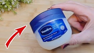 3 Vaseline Tricks Rich People Use All the Time ! 😱  try it now