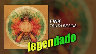 Fink - &#39;Truth Begins&#39; (Live in BNN Thats Live) (legendado)