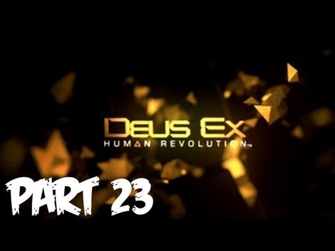 Deus Ex Human Revolution Walkthrough Part 23 [Hengsha Mission 1] - Let's Play (Gameplay)