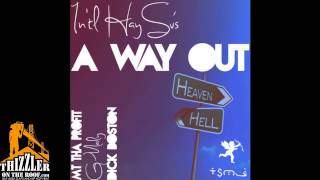 Int'l Hay Sus ft. MT Tha Profit, Dick Boston & G Maly - A Way Out [Thizzler.com]