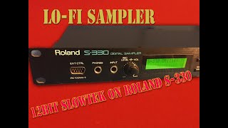 Video thumbnail for LO-FI SlowTek 12 bit sampler Roland S-330 by Miami Nites
