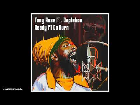 Capleton - Ready Fi Go Burn (Radio Edit) [Tony Roze Music / Unique Sound] Release 2020