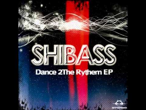 ShiBass -  Dance 2The Rythem  (Remake) Speed Sound Rec @2013
