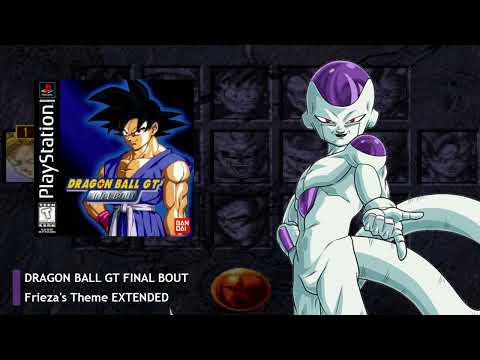 Dragon Ball GT Final Bout OST - Frieza's Theme [EXTENDED]