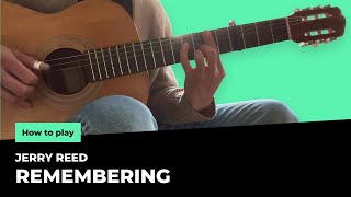 Jerry Reed - Remembering tutorial lesson | How to play