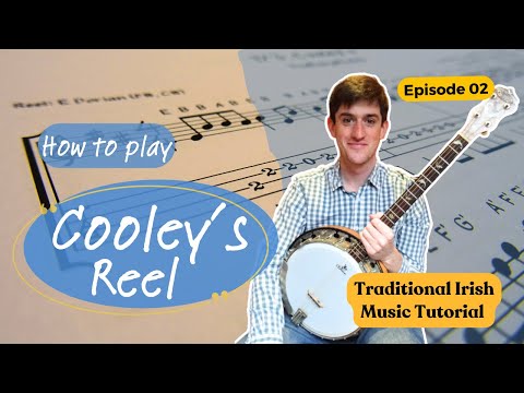 Learn Cooley's Reel - Irish Music Tutorial by James Finnegan