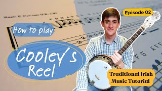 Learn Cooley's Reel - Irish Music Tutorial by James Finnegan