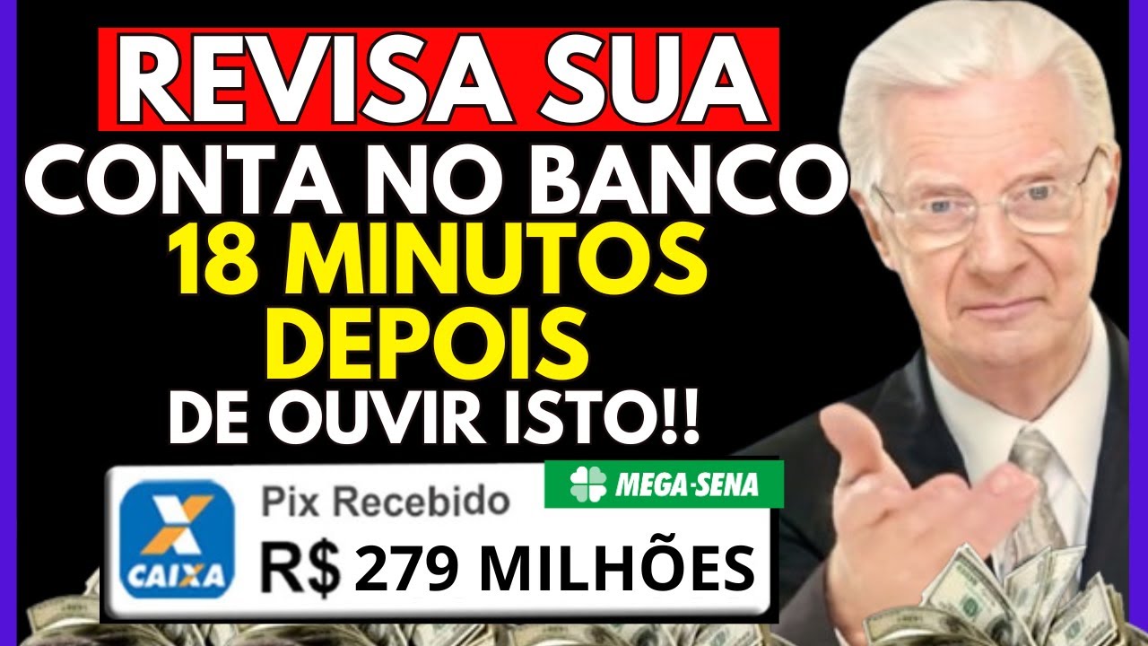 🟣VERIFICA SUA CONTA DO BANCO EM 18 MINUTOS depois de ouvir ESTA ORAÇÃO METAFÍSICA | Bob Proctor