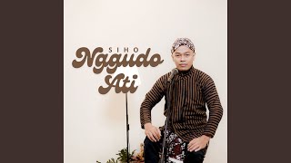 Download lagu Nggudo Ati mp3 Download lagu Nggudo Ati mp3