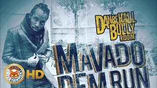 Mavado - Dem Run Eeen (Popcaan Diss) [Dancehall Bully Riddim] August 2016