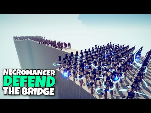 NECROMANCER DEFEND THE BRIDGE VS EVERY UNITS - Totally Accurate Battle Simulator
