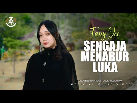 Fany Zee - Sengaja Menabur Luka (Official Music Video)