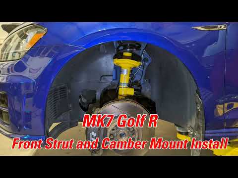 MK7 Golf R - Front Strut and Camber Mount Upgrade & Install