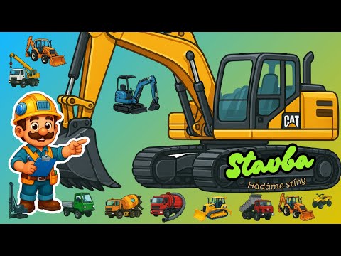 Stavební stroje a auta, hádáme dopravní prostředky podle stínu, bagr, traktor, bulldozer pro děti