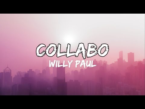 Willy Paul-Collabo(official lyrics) #collabo #willypaul