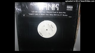 TANK  party like a thug feat baby aka the = 1 stunna ( main mix 4,05 ) 2002.