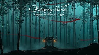 Japanese Fantasy Music - Between Worlds