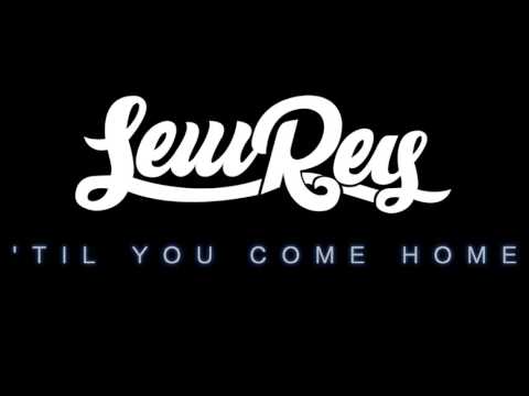 LewRey - 'Til You Come Home (Trailer)