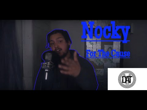 Nocky - For The Cause (Music Video)#DATmusic