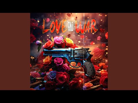 Love and War