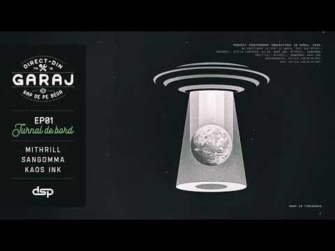 EP01: Jurnal de bord  -  Mithrill, Sangomma, KAOS INK