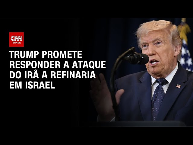Trump promete responder ataque do Irã a maior refinaria de Israel | CNN 360°