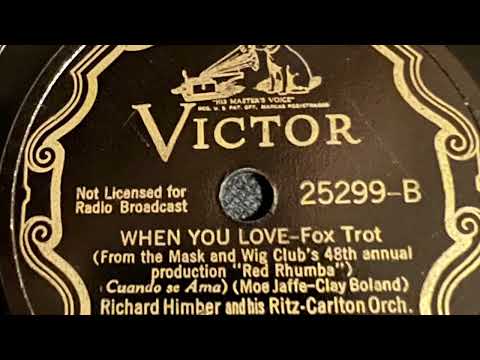 When You Love - Richard Himber and his Ritz-Carlton Orchestra 1936