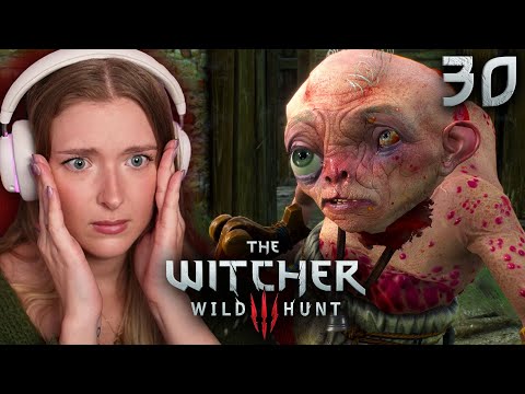 The Ugly Baby | FIRST TIME PLAYING The Witcher 3: Wild Hunt | Part 30