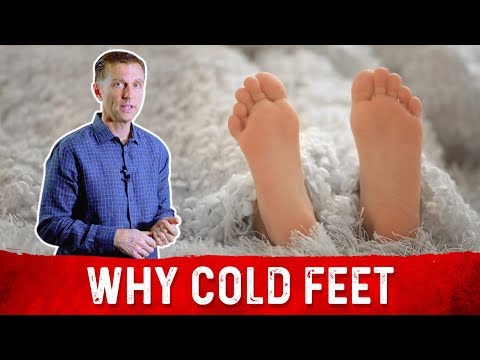 5 Reasons for Cold Feet – Hypothyroid, Low Blood Pressure, Diabetes & More – Dr.Berg