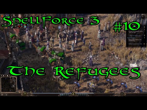 SpellForce 3 Campaign Part 10 - The Refugees