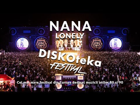 DISKOteka Festival 2019 - Nana - Lonely 100% LIVE #Timisoara #Romania