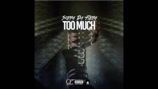 Skippa Da Flippa - Too Much (QC Label)