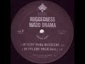 Ruggedness Madd Drama Huntin Park Hustlers 97 Prod Ruggedness