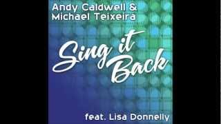 Andy Caldwell, Michael Teixeira ft. Lisa Donnelly- Sing It Back (2012)