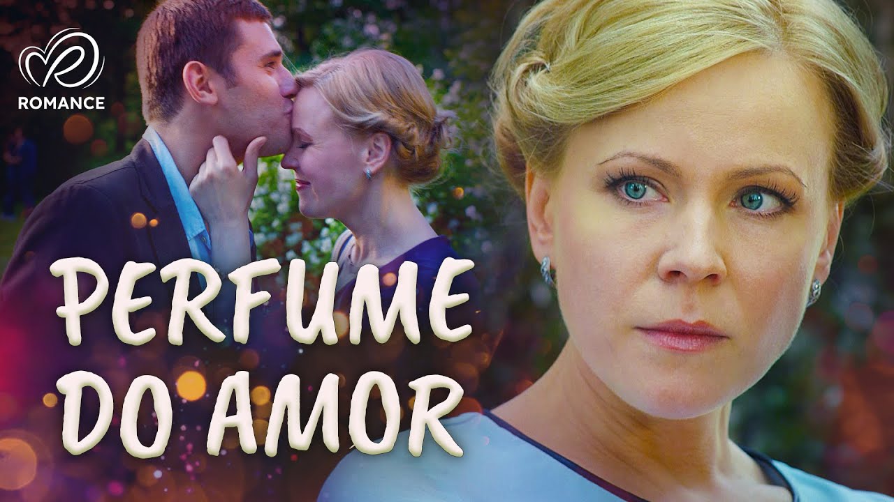 A Perfumista 💖 Perfume do Amor: Paixão ou Despedida?💔 Filme Dublado de Amor